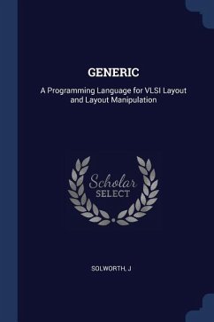 Generic: A Programming Language for VLSI Layout and Layout Manipulation
