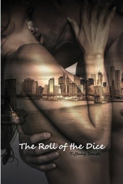 The Roll of the Dice - Smith, Tiffany