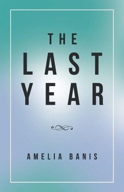 The Last Year - Banis, Amelia