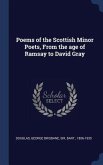 Poems of the Scottish Minor Poets, From the age of Ramsay to David Gray