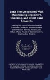 Bank Fees Associated With Maintaining Depository, Checking, and Credit Card Accounts: Hearing Before the Subcommittee on Consumer Credit and Insurance