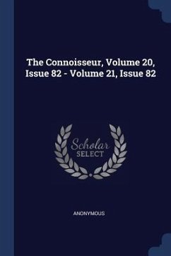 The Connoisseur, Volume 20, Issue 82 - Volume 21, Issue 82