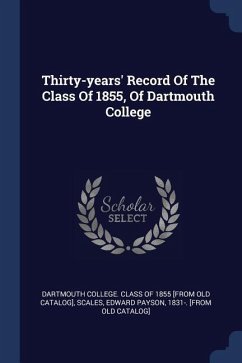 Thirty-years' Record Of The Class Of 1855, Of Dartmouth College