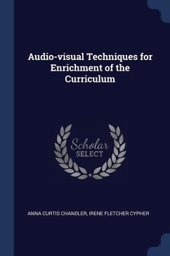 Audio-visual Techniques for Enrichment of the Curriculum