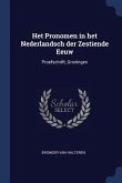Het Pronomen in het Nederlandsch der Zestiende Eeuw: Proefschrift, Groningen