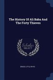 The History Of Ali Baba And The Forty Thieves