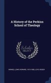 A History of the Perkins School of Theology