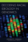 Decoding Racial Ideology in Genomics