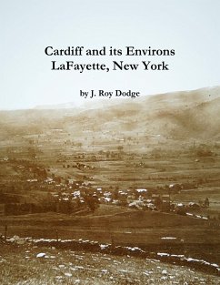 Cardiff and its Environs, LaFayette, New York - Dodge, J. Roy