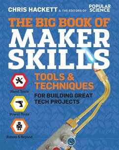 The Big Book of Maker Skills: Tools & Techniques for Building Great Tech Projects - Hackett, Chris