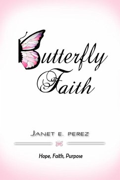 Butterfly Faith - Perez, Janet