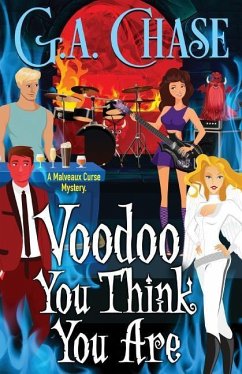 Voodoo You Think You Are - Chase, G. A.