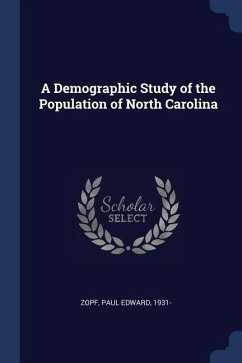 A Demographic Study of the Population of North Carolina