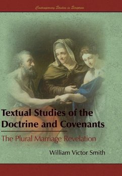 Textual Studies of the Doctrine and Covenants - Smith, William Victor