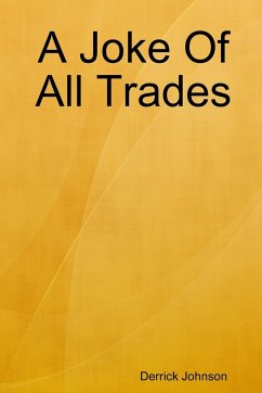 A Joke Of All Trades - Johnson, Derrick