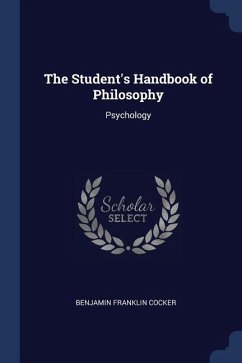 The Student's Handbook of Philosophy: Psychology