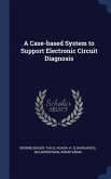 A Case-based System to Support Electronic Circuit Diagnosis