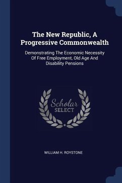 The New Republic, A Progressive Commonwealth