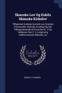 Skanske Lov Og Eskils Skånske Kirkelov