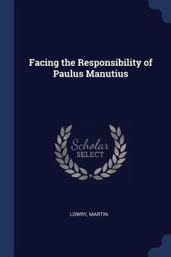 Facing the Responsibility of Paulus Manutius