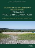Environmental Considerations Associated with Hydraulic Fracturing Operations