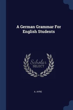 A German Grammar For English Students