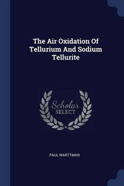 The Air Oxidation Of Tellurium And Sodium Tellurite