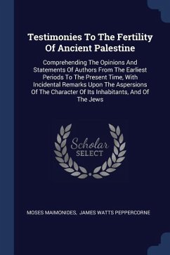 Testimonies To The Fertility Of Ancient Palestine