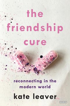 The Friendship Cure - Leaver, Kate
