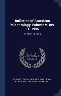 Bulletins of American Paleontology Volume v. 109-111 1996: V. 109-111 1996