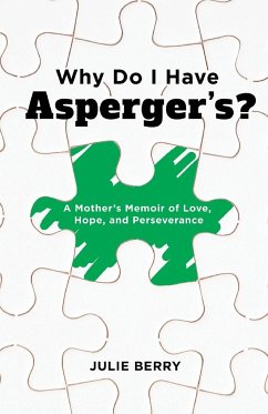 Why Do I Have Asperger's? - Berry, Julie