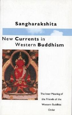 New Currents in Western Buddhism - Sangharakshita