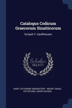 Catalogus Codicum Graecorum Sinaiticorum