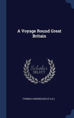 A Voyage Round Great Britain - (F a S, Thomas Hargreaves