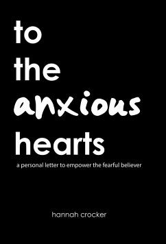 To the Anxious Hearts
