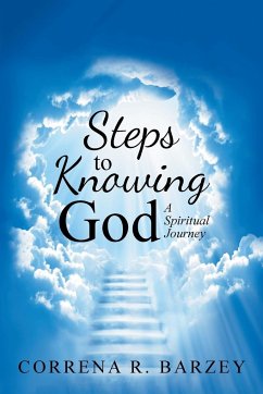 Steps to Knowing God - Barzey, Correna R.