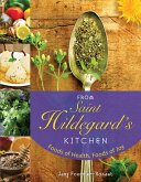 From Saint Hildegard's Kitchen (eBook, ePUB)