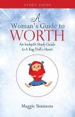 A Woman's Guide to Worth