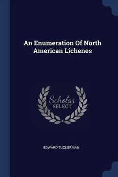 An Enumeration Of North American Lichenes - Tuckerman, Edward