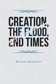 Creation, The Flood, End Times