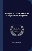 Analysis of Cache Memories in Highly Parallel Systems
