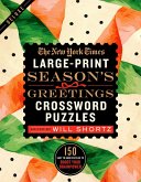 The New York Times Large-Print Season's Greetings Crossword Puzzles: 150 Easy to Hard Puzzles to Boost Your Brainpower