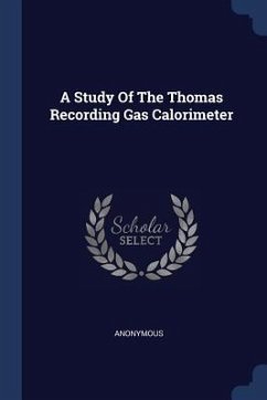 Cover A Study Of The Thomas Recording Gas Calorimeter