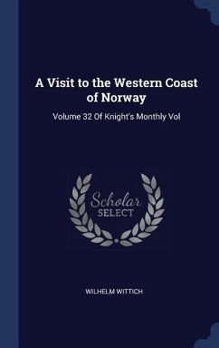 A Visit to the Western Coast of Norway - Wittich, Wilhelm