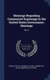 Hearings Regarding Communist Espionage in the United States Government. Hearings