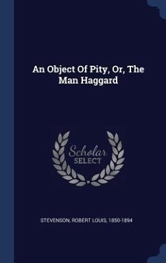 Cover An Object Of Pity, Or, The Man Haggard