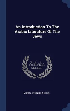 An Introduction To The Arabic Literature Of The Jews