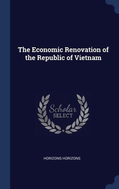 The Economic Renovation of the Republic of Vietnam