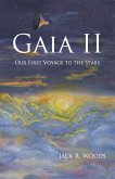 Gaia II: Our First Voyage to the Stars