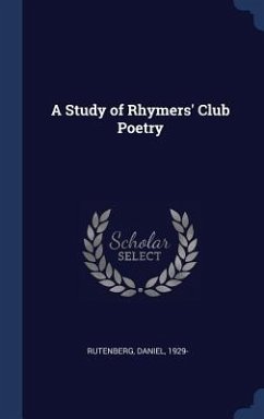 A Study of Rhymers' Club Poetry - Rutenberg, Daniel